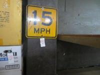 15 MPH Sign